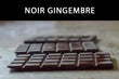 Chocolat Noir Gingembre : Excellence Bourbon