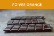 Chocolat Poivre Orange : Excellence Bourbon 